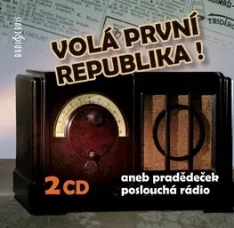 Audioknihy Radioservis Volá první republika! CD