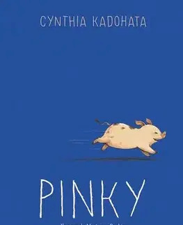 Pre deti a mládež - ostatné Pinky - Cynthia Kadohata