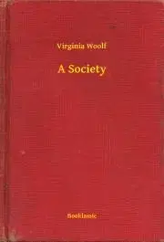 Svetová beletria A Society - Virginia Woolf