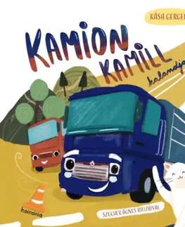 Rozprávky Kamion Kamill kalandjai - Gergely Kása