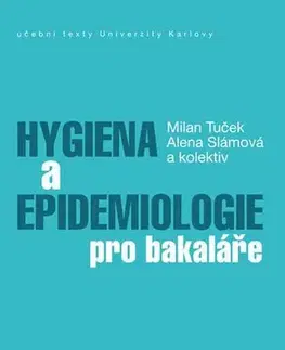 Pre vysoké školy Hygiena a epidemiologie pro bakaláře - Kolektív autorov