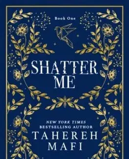 Young adults Shatter Me, Book 1 - Tahereh Mafi