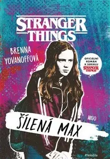 Sci-fi a fantasy Stranger Things - Brenna Yovanoffová