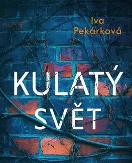 Česká beletria Kulatý svět, 4. vydání - Eva Pekárková