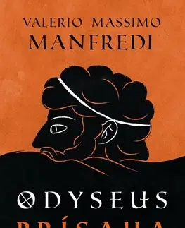 Historické romány Odyseus - Prísaha - Valerio Massimo Manfredi