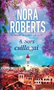 Romantická beletria A Sors csillagai - Nora Roberts