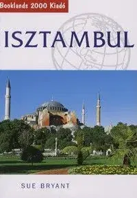 Cestopisy Isztambul - Sue Bryant