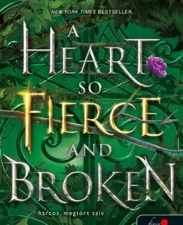 Fantasy, upíri Az Átoktörő 2: A Heart So Fierce and Broken - Harcos, megtört szív - Brigid Kemmerer,Edit Molnár