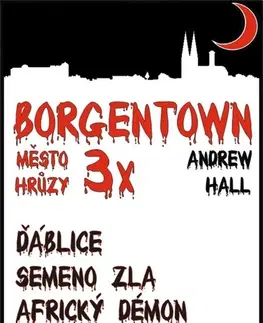 Sci-fi a fantasy 3x Borgentown, město hrůzy - Andrew Hall