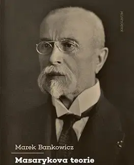 Politológia Masarykova teorie demokracie - Marek Bankowicz