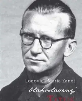 Biografie - ostatné Titus Zeman - životopis - Lodovica Maria Zanet