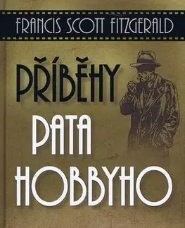 Biografie - ostatné Příběhy Pata Hobbyho - Francis Scott Fitzgerald