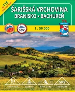 Turistika, skaly Šarišská vrchovina - Branisko - TM 115 - 1:50 000, 6. vydanie