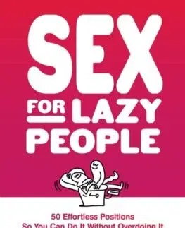 Sex a erotika Sex for Lazy People - Ginny Hogan