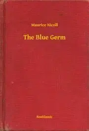 Svetová beletria The Blue Germ - Nicoll Maurice