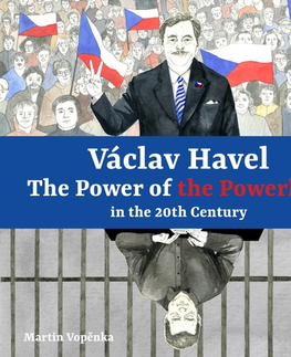 História Tympanum Václav Havel - The Power of the Powerless in the 20th Century