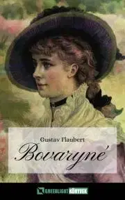 Romantická beletria Bovaryné - Gustave Flaubert