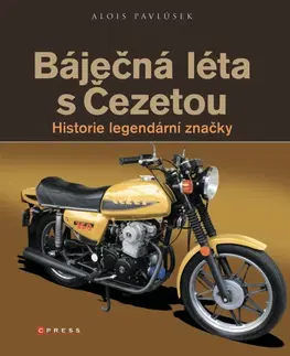 Auto, moto Báječná léta s Čezetou - Alois Pavlůsek