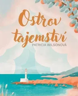 Romantická beletria Ostrov tajemství - Patricia Wilsonová