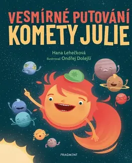 Rozprávky Vesmírné putování komety Julie - Hana Lehečková