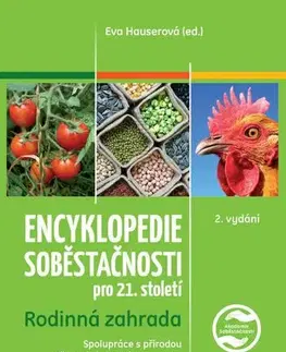 Úžitková záhrada Encyklopedie soběstačnosti pro 21. století, 2. vydání - Eva Hauserová