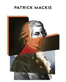 Film, hudba Mozart in Motion - Patrick Mackie