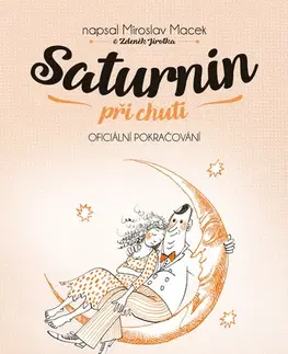 Romantická beletria Saturnin při chuti - Zdeněk Jirotka