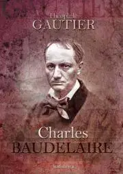 Beletria - ostatné Baudelaire - Théophile Gautier