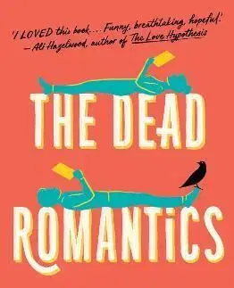 Romantická beletria The Dead Romantics - Ashley Poston