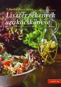Kuchárky - ostatné Lisztérzékenyek szakácskönyve - Zsuzsanna T. Fodor