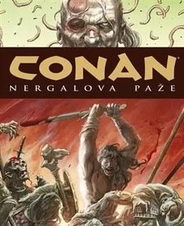 Komiksy Conan 6: Nergalova paže - Howard Robert Erwin