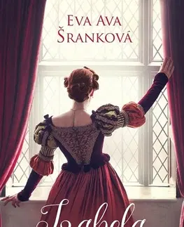 Historické romány Izabela - Eva Ava Šranková