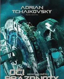 Sci-fi a fantasy Oči prázdnoty - Adrian Tchaikovsky