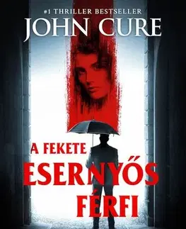 Detektívky, trilery, horory A fekete esernyős férfi - John Cure