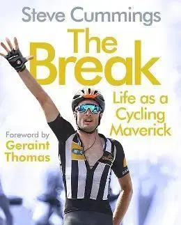 Šport The Break: Life as a Cycling Maverick - Steve Cummings
