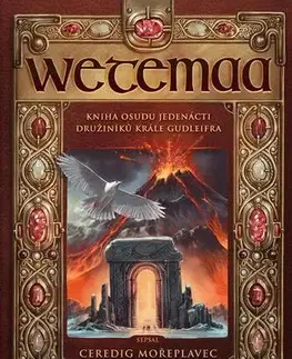 Sci-fi a fantasy Wetemaa 1: Kniha osudu jedenácti družiníků krále Gudleifra - Adam Andres