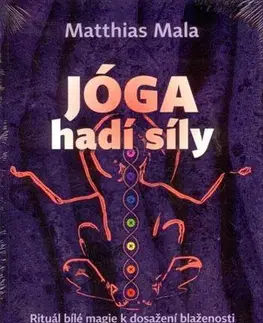 Joga, meditácia Jóga hadí síly - Mathias Mala