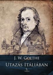 Svetová beletria Utazás Itáliában - Johann Wolfgang von Goethe