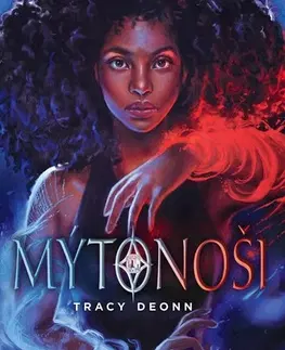 Fantasy, upíri Mýtonoši - Tracy Deonn
