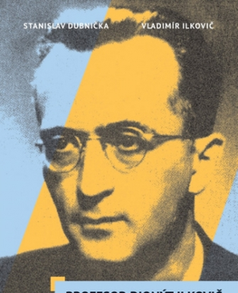 História Profesor Dionýz Ilkovič - Kolektív autorov
