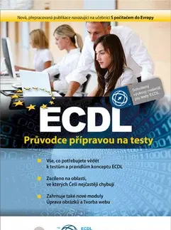 Programovanie, tvorba www stránok ECDL - Průvodce přípravou na testy - Kolektív autorov