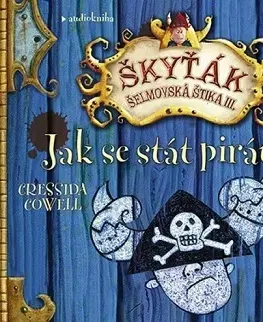Dobrodružstvo, napätie, western OneHotBook Jak se stát pirátem (Škyťák - Šelmovská štika III.) - audiokniha