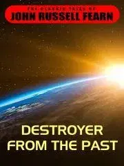 Sci-fi a fantasy Destroyer From the Past - Fearn John Russell