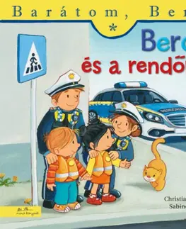 Rozprávky Berci és a rendőrök - Barátom, Berci 24. - Christian Tielmann,Yvette Nánási