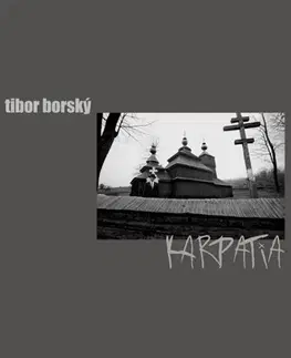 Encyklopédie, obrazové publikácie Karpatia - Tibor Borský