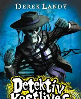 Fantasy, upíri Detektív Kostlivec 6: Smrtonos - Derek Landy,Patrick Frank