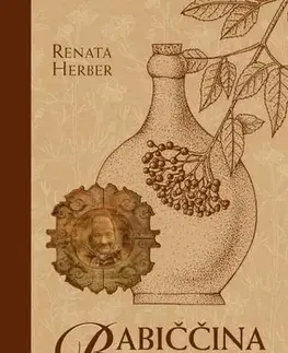 Prírodná lekáreň, bylinky Babiččina lékárna, 3. vydání - Renata Herber