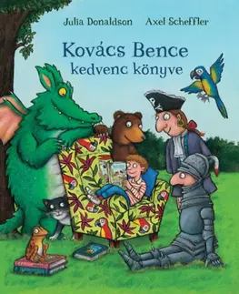 Rozprávky Kovács Bence kedvenc könyve - Julia Donaldson