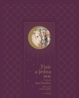 Svetová beletria Tisíc a jedna noc 4, 2. vydanie - Jan Pauliny,Dušan Kállay