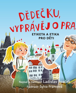 Pre deti a mládež Témbr Dědečku, vyprávěj o Praze